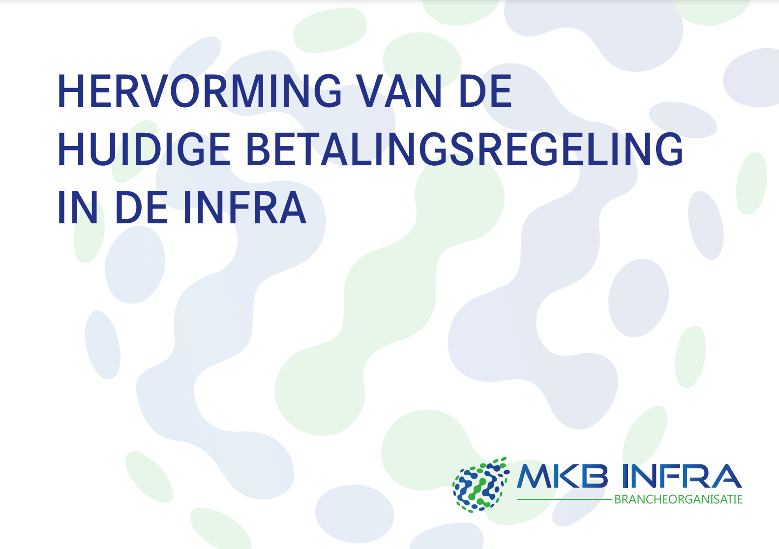 MKB INFRA Betalingsregeling nog breder toegepast!